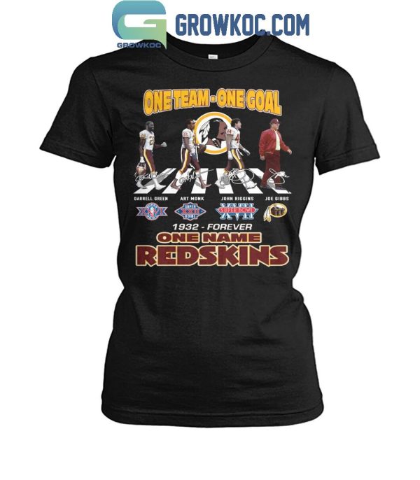 Washington Redskins One Team One Goal 1932-Forever One Name T-Shirt