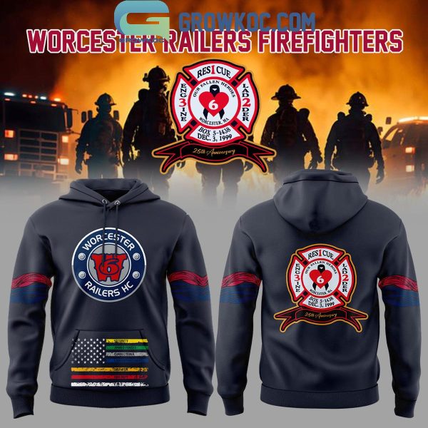 Worcester Railers Firefighters Honor Heroes 2024 Hoodie Long Pants