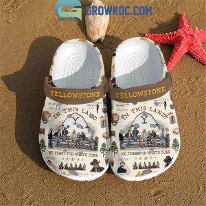 Yellowstone In This Land We Fight For What’s Ours 2024 Crocs Clogs