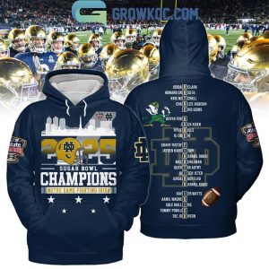 Notre Dame Fighting Irish Celebrating Sugar Bowl 2025 Champs Hoodie T-Shirt