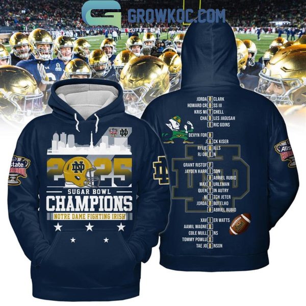 Notre Dame Fighting Irish Celebrating Sugar Bowl 2025 Champs Hoodie T-Shirt