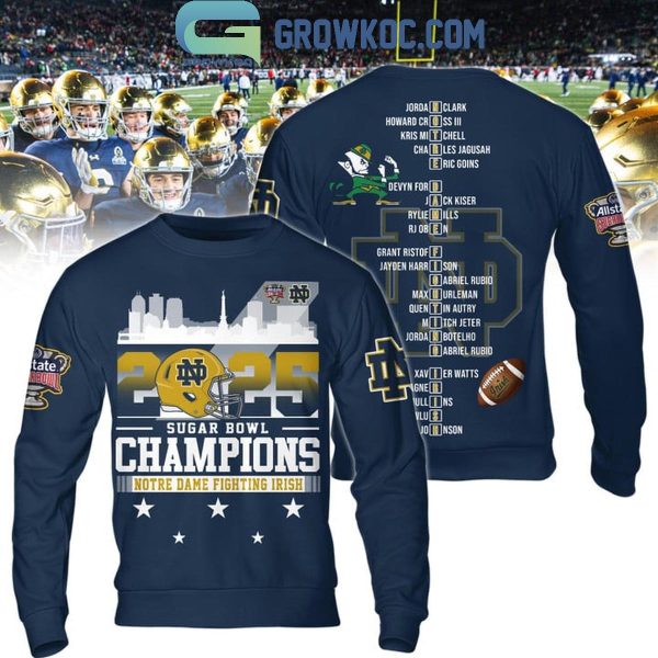 Notre Dame Fighting Irish Celebrating Sugar Bowl 2025 Champs Hoodie T-Shirt