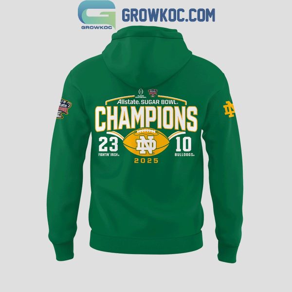 Notre Dame Fighting Irish Sugar Bowl Champions Green Hoodie T Shirt