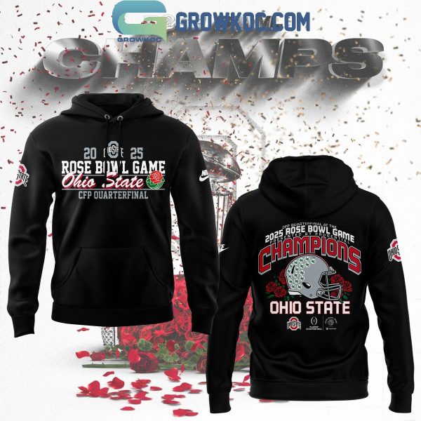 Ohio State Buckeyes CFP Quarterfinal Rose Bowl Game Champions 2025 Hoodie T-Shirt