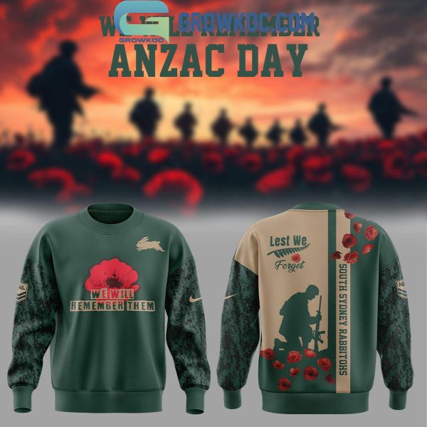 South Sydney Rabbitohs We Will Remember Anzac Day Hoodie T Shirt