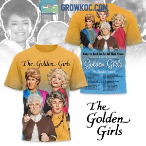 The Golden Girls They’re Back In An All New Show T Shirt