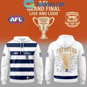 Geelong Cats AFL Grand Final Premiers 2025 Hoodie Shirt Geelong Cats AFL Grand Final Premiers 2025 Hoodie Shirt