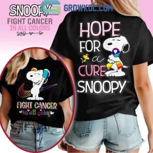 Hope For A Cure Snoopy Fight Cancer In All Color Shirt