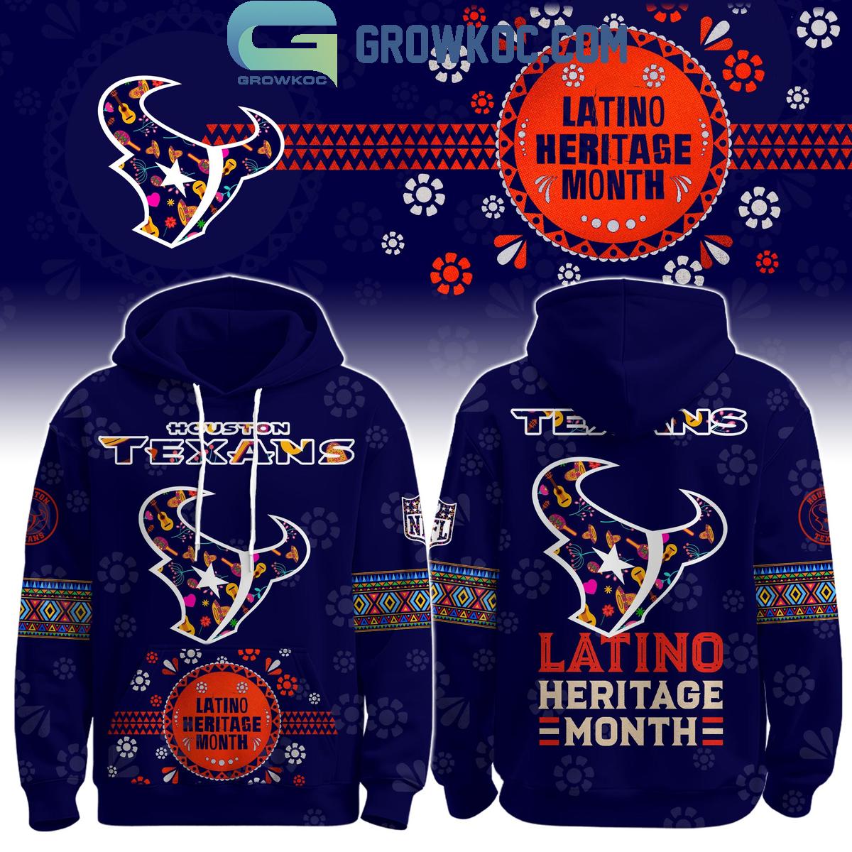 Houston Texans Latino Heritage Month Hoodie T-Shirt Houston Texans Latino Heritage Month Hoodie T-Shirt