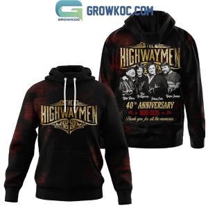 The Highwaymen 40th Anniversary 1985 2025 Memories Hoodie Shirt