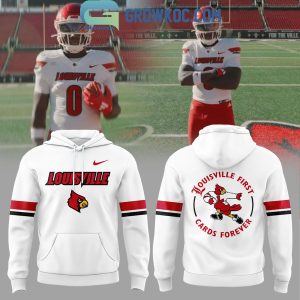 Louisville Cardinals Louisville First Cards Forever White Uniform Hoodie Shirt Louisville Cardinals Louisville First Cards Forever White Uniform Hoodie Shirt