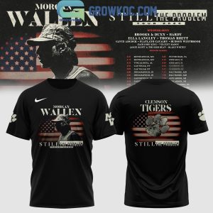 Clemson Tigers x Morgan Wallen Still The Problem Tour 2026 Hoodie T Shirt