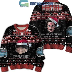 Home Alone Why Are You Dresses Like A Chicken Ugly Sweater