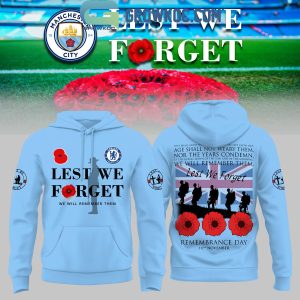 Manchester City Lest We Forget Hoodie Shirt