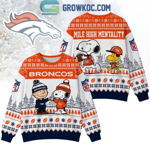 Denver Broncos Snoopy Peanuts Mile High Mentality Ugly Sweater Denver Broncos Snoopy Peanuts Mile High Mentality Ugly Sweater