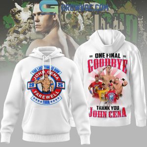John Cena One Final Goodbye Thank You Hoodie Shirt