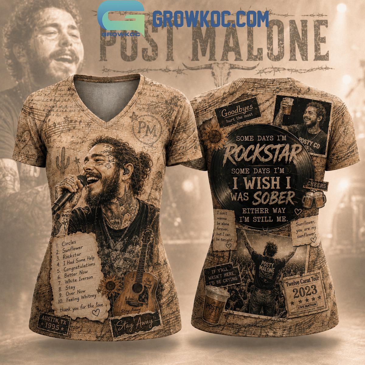 Post Malone Some Days I'm Rockstar V Neck Shirt Post Malone Some Days I'm Rockstar V Neck Shirt