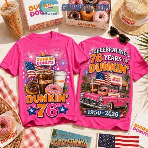 Dunkin Donuts 76 Years 2026 T-Shirt Dunkin Donuts 76 Years 2026 T-Shirt
