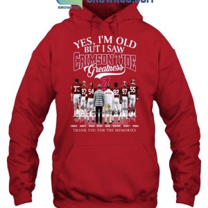 Alabama Crimson Tide Yes I’m Old But I Saw Greatness T Shirt