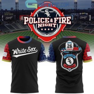 Chicago White Sox x Police And Fire Night 2026 T-Shirt Chicago White Sox x Police And Fire Night 2026 T-Shirt