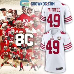 San Francisco 49ers 80th Anniversary The Faithful New Football Jersey